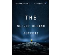 THE SECRET BEHIND SUCCESS