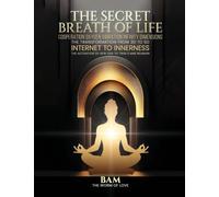The Secret Breath of Life