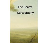 The Secret Cartography: A map to secret city