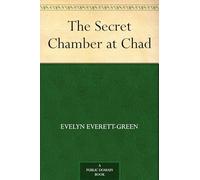 The Secret Chamber at Chad