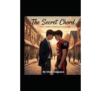 The Secret Chord: A Small-Town Forbidden Love Story