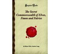 The Secret Commonwealth of Elves, Fauns and Fairies
