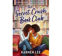 The Secret Crush Book Club: A cosy sapphic love story perfect for fans of small town romance in 2025!: Book 3