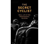 The Secret Cyclist The Secret Cyclist (Tascabile)