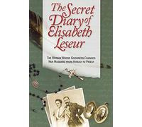 Elisabeth Leseur Secret Diary of Elisabeth Leseur (Tascabile)
