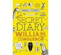 The Secret Diary of William the Conqueror