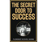 The Secret Door to Success
