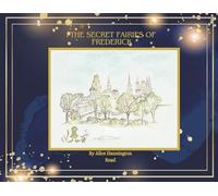 The Secret Fairies of Frederick
