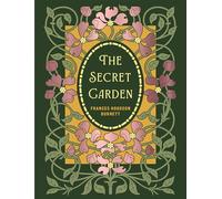 The Secret Garden: by Frances Hodgson Burnett