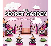 The Secret Garden Coloring Book: Bold and Easy Coloring Book for Adults, Teens, Kids and All.....