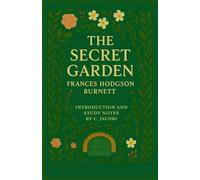 The Secret Garden: Introduction and Study Aid by C. Jacobi