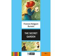 The Secret Garden – Livello B1.1 – Con file audio per il download – Liberty