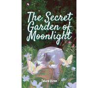 The Secret Garden of Moonlight