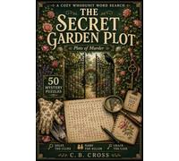 The Secret Garden Plot: A Cozy Whodunit Word Search