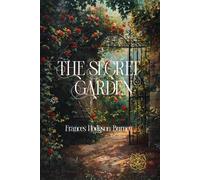 The Secret Garden: Rebirth Collectors' Edition | Annotated