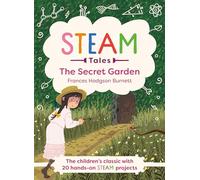 Frances Hodgson Burnett Katie Dic STEAM Tales: The Secret Gar (Copertina rigida)