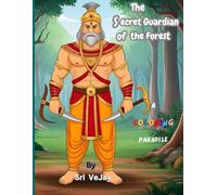 The Secret Guardian of the Forest Coloring book: The Ashvatthama edition