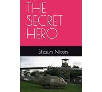 THE SECRET HERO