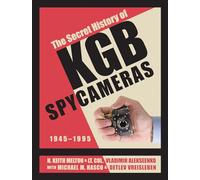 The Secret History of KGB Spy Cameras: 1945-1995: 1