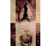 Junichiro Taniz The Secret History of the Lord of Musashi and Arrowr (Tascabile)