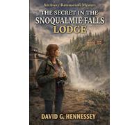 The Secret in the Snoqualmie Falls Lodge: 1