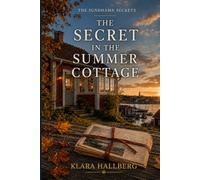 The Secret in the Summer Cottage