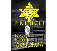 The Secret Jew of Munich