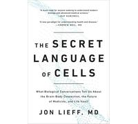 Jon Lieff The Secret Language of Cells (Tascabile)