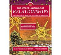 `Goldschneider, Gary`-The Secret Language Of Relationships: Your Comp BOOK NUOVO