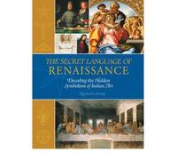[(The Secret Language of the Renaissance: Decoding the Hidden Symbolism of Italian Art )] [Author: Richard Stemp] [Jul-2012]