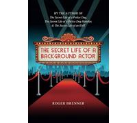 The Secret Life of a Background Actor