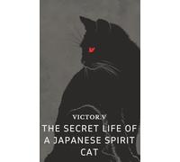 The Secret Life of a Japanese Spirit Cat: Pilot