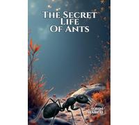 The Secret Life of Ants: 5