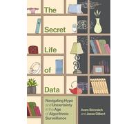 Aram Sinnreich Jesse Gilbert The Secret Life of Data (Copertina rigida)