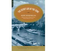 The Secret Life of the Seine [Lingua Inglese]
