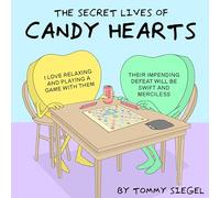 Tommy Siegel – The Secret Lives of Candy Hearts