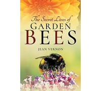 The Secret Lives of Garden Bees