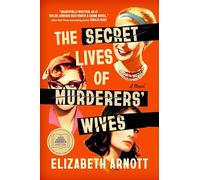 The Secret Lives of Murderers' Wives