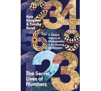 Kate Kitagawa Timothy Revell The Secret Lives of Numbers (Tascabile)