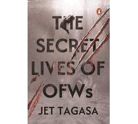 The Secret Lives of OFWs: An Anthology