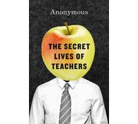 The Secret Lives of Teachers (Copertina rigida)