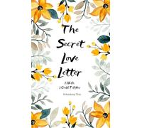 The Secret Love Letter I Wish I Could Tell Her