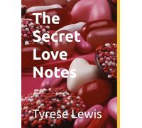 The Secret Love Notes