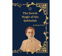 The Secret Magic of the Qabbalah: (Deluxe Illustrated Edition)