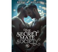 The Secret Mate Society (Version française): Une romance mystérieuse paranormale avec des métamorphes MM