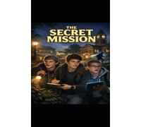 The Secret Mission