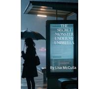 The Secret Monster under My umbrella