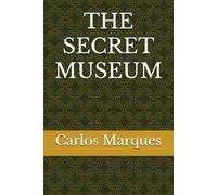 THE SECRET MUSEUM