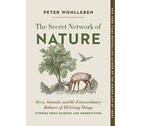Peter Wohlleben The Secret Network of Nature (Tascabile) Mysteries of Nature