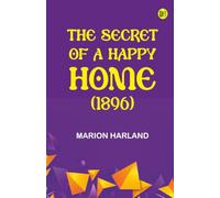 The Secret of a Happy Home (1896)